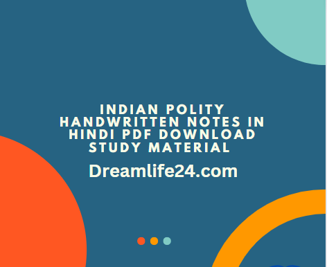 Indian Polity Handwritten Notes in Hindi PDF Download Study Material 