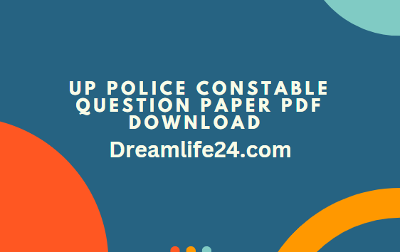 UP Police Constable Question Paper PDF Download Study Material