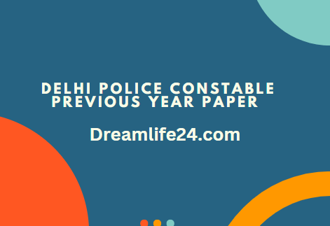 Delhi Police Constable Previous Year Paper with Solution Study Material