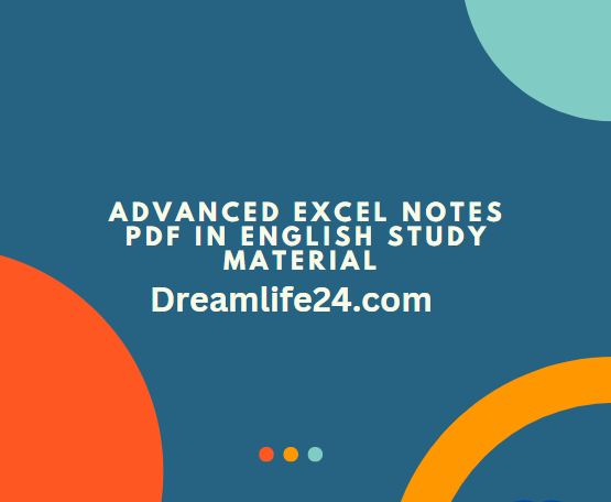 Advanced Excel Notes PDF in English Study Material 
