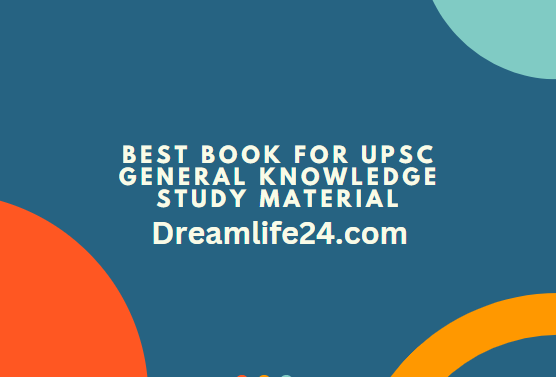 Best Book for UPSC General Knowledge Study Material