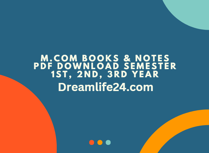 M.Com Books & Notes PDF Download Semester 1st, 2nd, 3rd Year