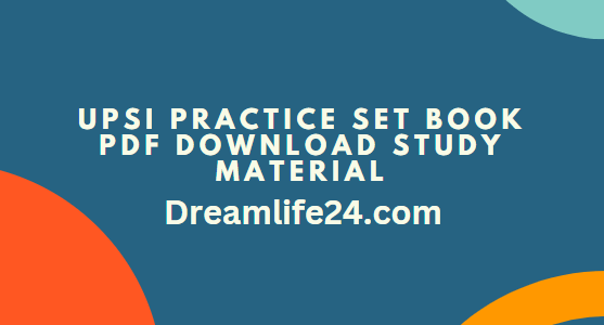 UPSI Practice Set Book PDF Download Study Material